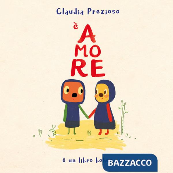 È amore. Ediz. illustrata