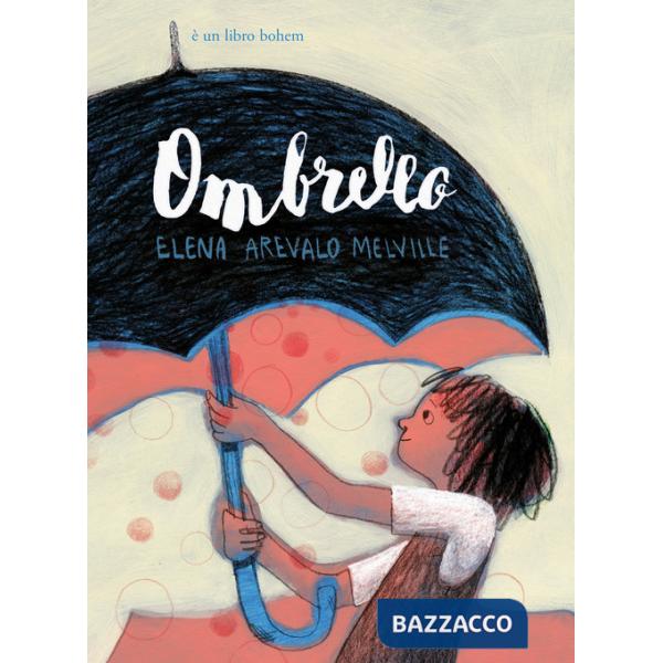 Ombrello. Ediz. a colori