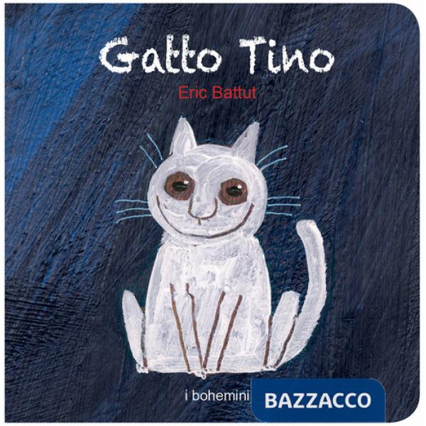 Gatto Tino. Ediz. illustrata