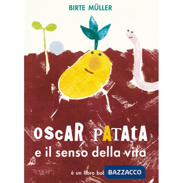 Oscar Patata e il senso della vita