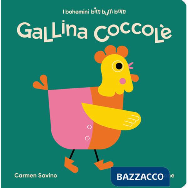 Gallina Coccolé. Ediz. illustrata