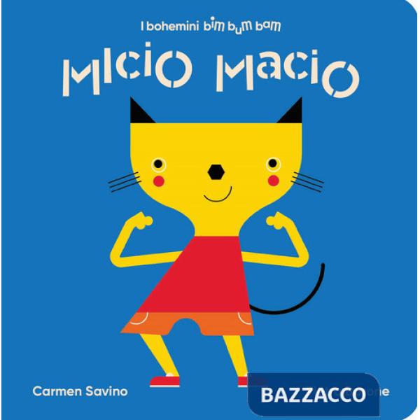 Micio Macio. Ediz. illustrata