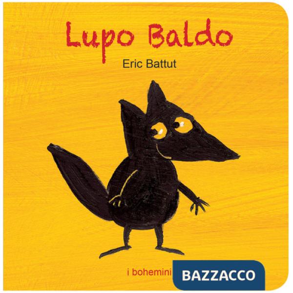 Lupo Baldo. Ediz. a colori