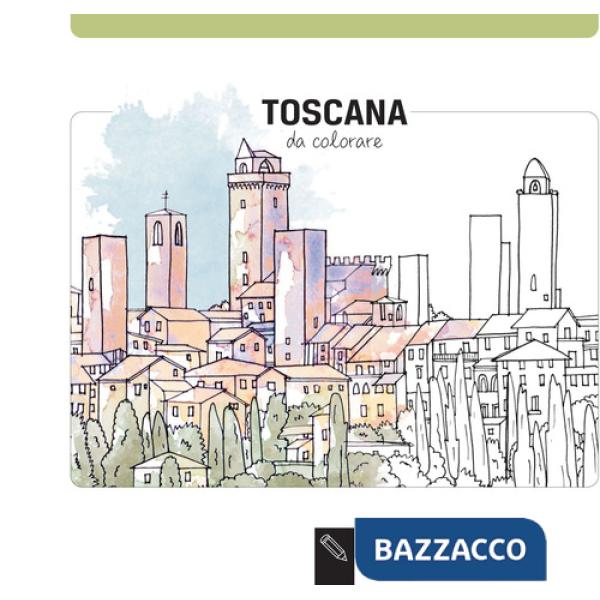 Toscana da colorare. Ediz. illustrata