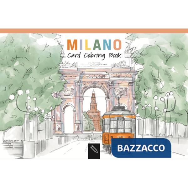 Milano. Card coloring book. Ediz. italiana e inglese