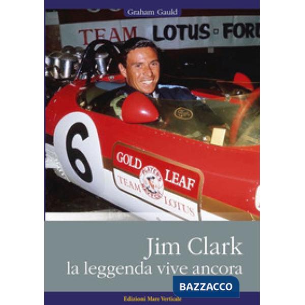 Jim Clark. La leggenda vive ancora