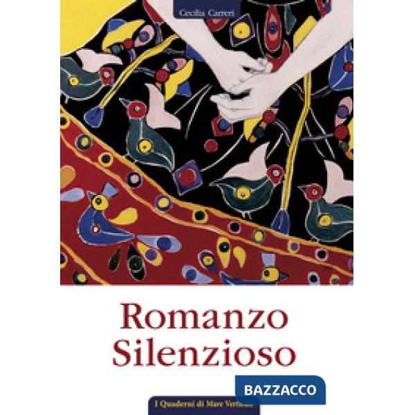 Romanzo Silenzioso. Storia di una vita attraverso una raccolta di quadri a olio