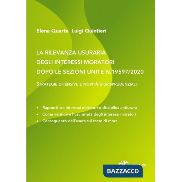 Rilevanza usuraria degli interessi moratori dopo le sezioni unite N.19597/2020. Strategie difensive e novità giurisprudenziali (