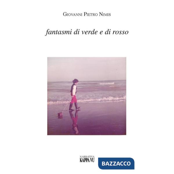 Fantasmi di verde e di rosso