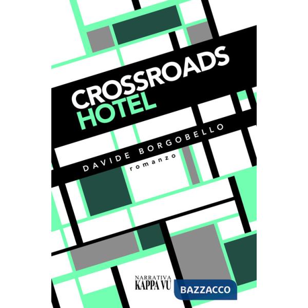 Crossroads hotel