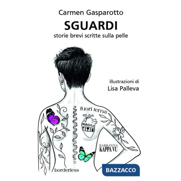 Sguardi. Storie brevi scritte sulla pelle
