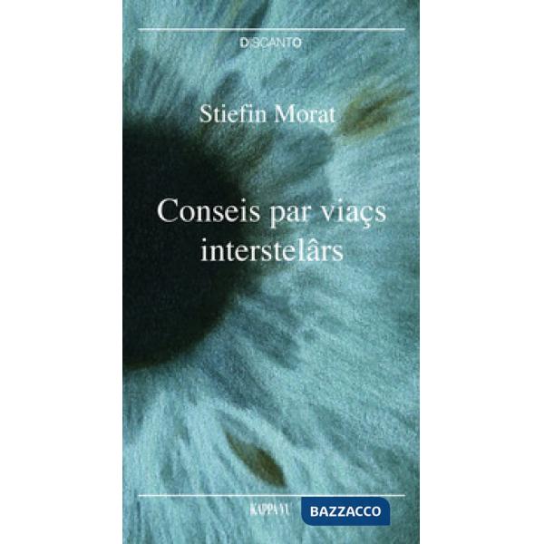 Conseis par viaçs interstelârs