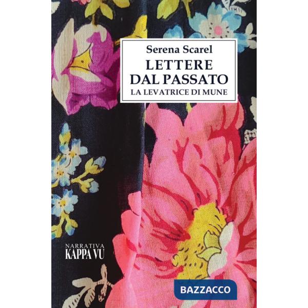 Lettere dal passato. La levatrice di Mune