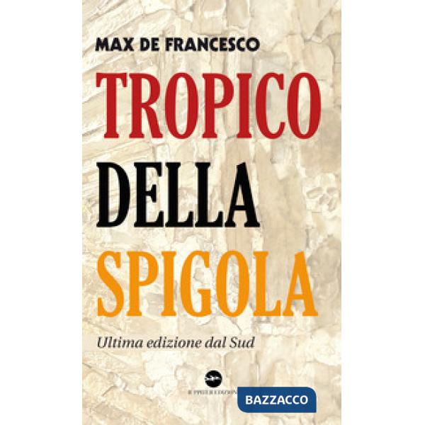 Tropico della spigola. Ultima edizione dal Sud