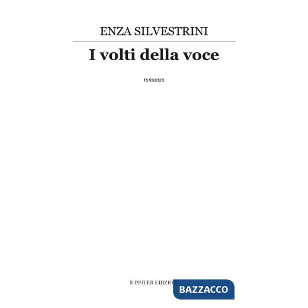 Volti della voce. Nuova ediz. (I)