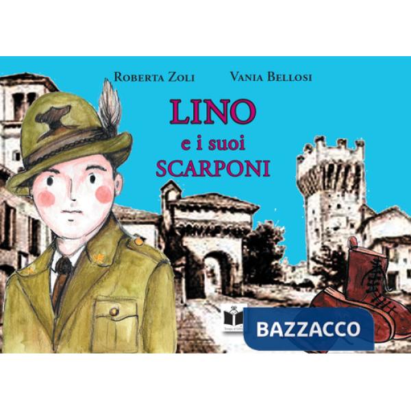 Lino e i suoi scarponi