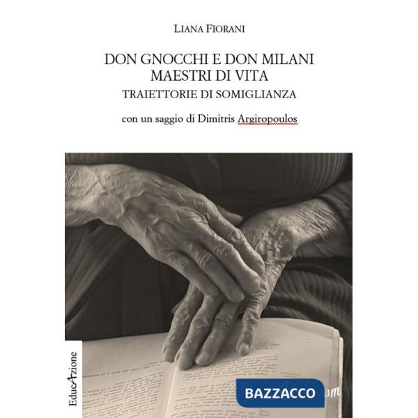 Don Gnocchi e Don Milani maestri di vita. Traiettorie di somiglianza