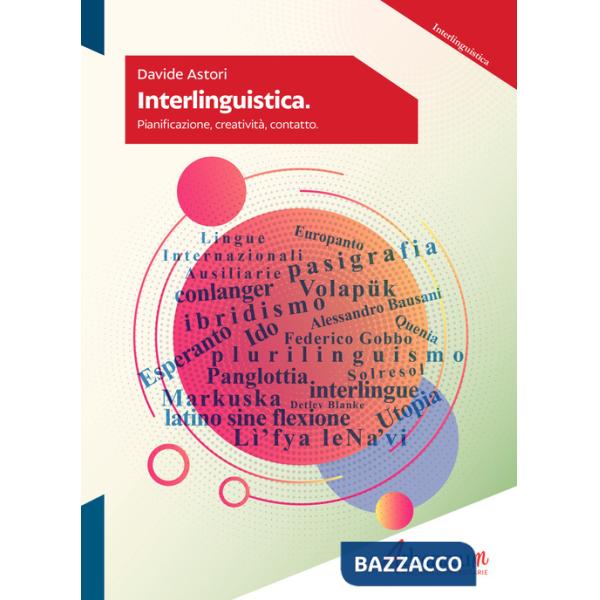 Interlinguistica. Pianificazione, creatività, contatto