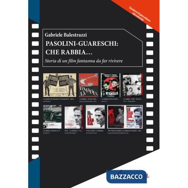 Pasolini-Guareschi: che rabbia... Storia di un film fantasma da far rivivere