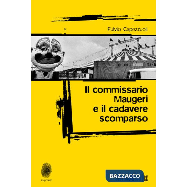 Commissario Maugeri e il cadavere scomparso (Il)