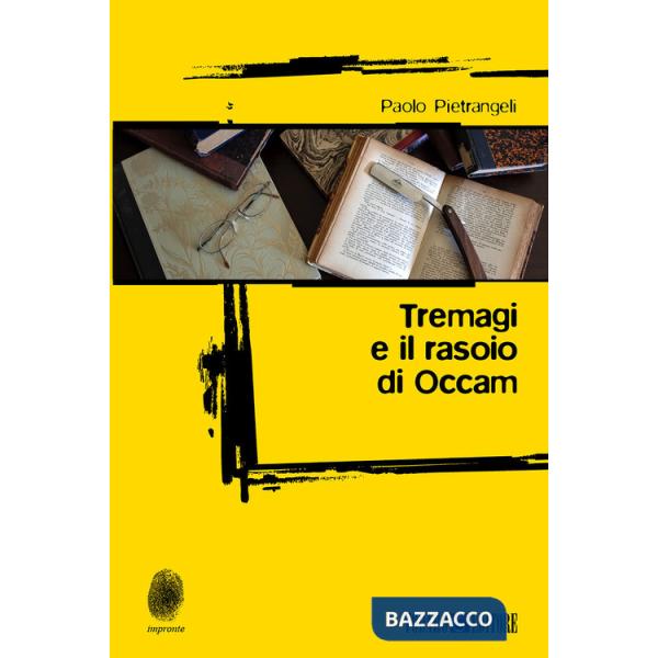 Tremagi e il rasoio di Occam