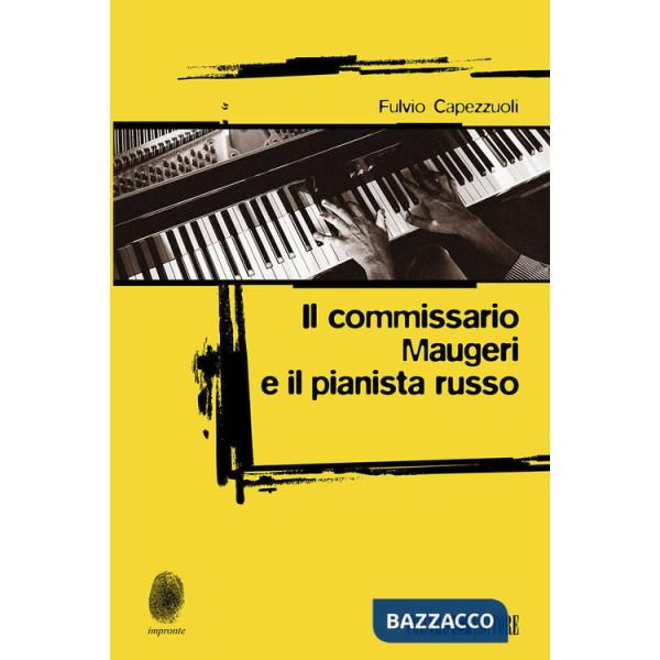 Commissario Maugeri e il pianista russo (Il)