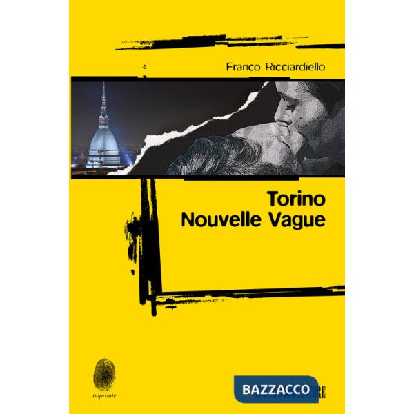Torino. Nouvelle vague