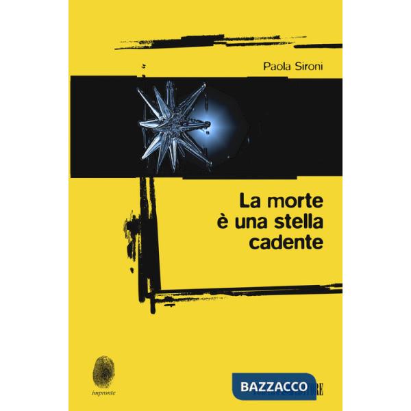 Morte è una stella cadente (La)