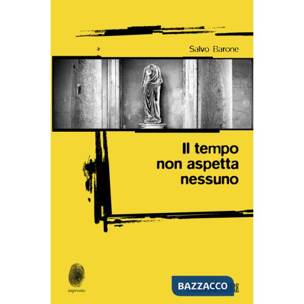 Tempo non aspetta nessuno (Il)