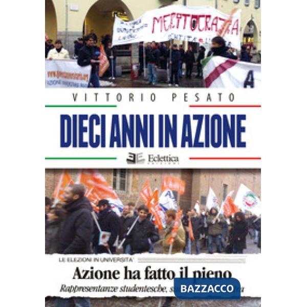 Dieci anni in azione