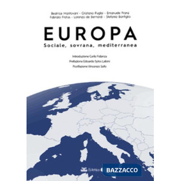 Europa. Sociale, sovrana, mediterranea