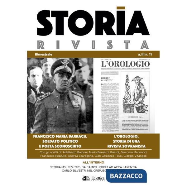 Storia Rivista (2021). Vol. 11: L' orologio, storia di una rivista sovranista
