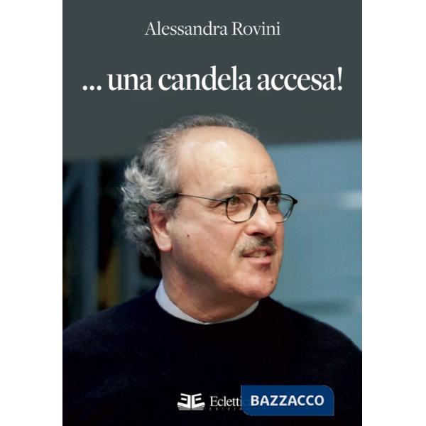 ... Una candela accesa!