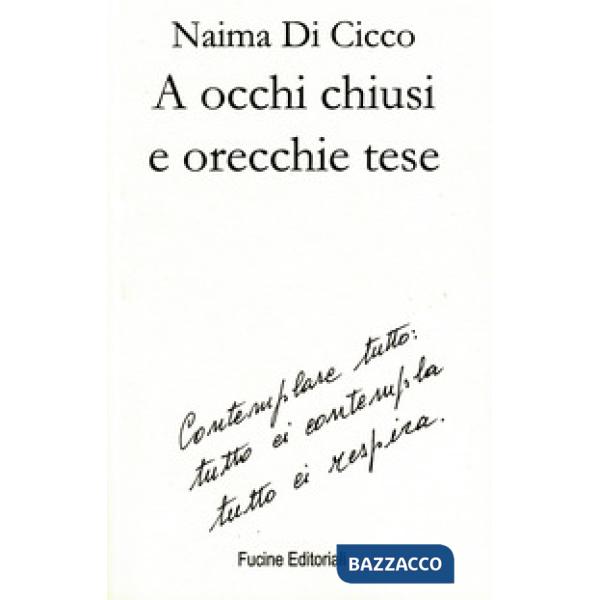 A occhi chiusi e orecchie tese