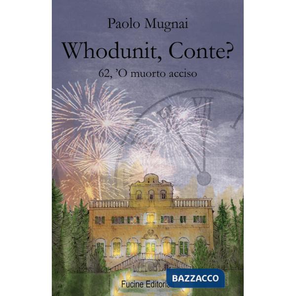 Whodunit, Conte? 62, 'O muorto acciso