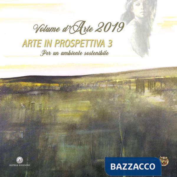 Arte in prospettiva. Vol. 3: Per un ambiente sostenibile