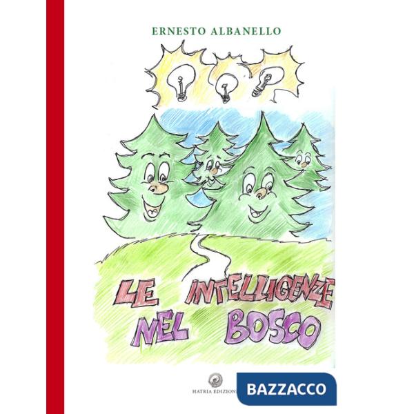 Intelligenze nel bosco (Le)