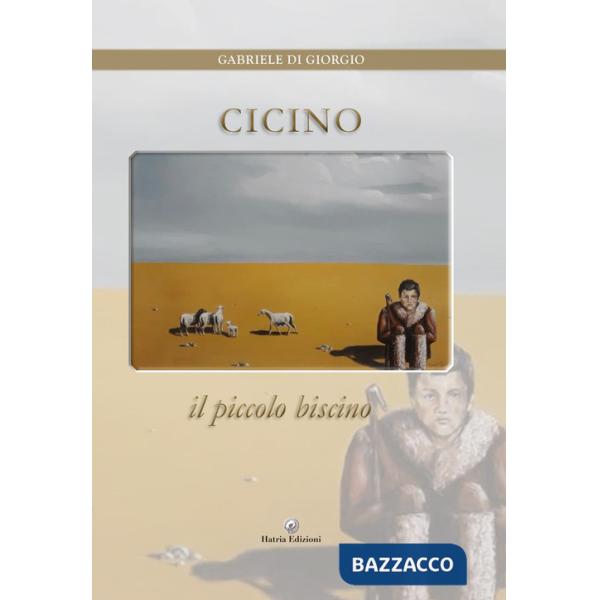 Cicino. Il piccolo biscino