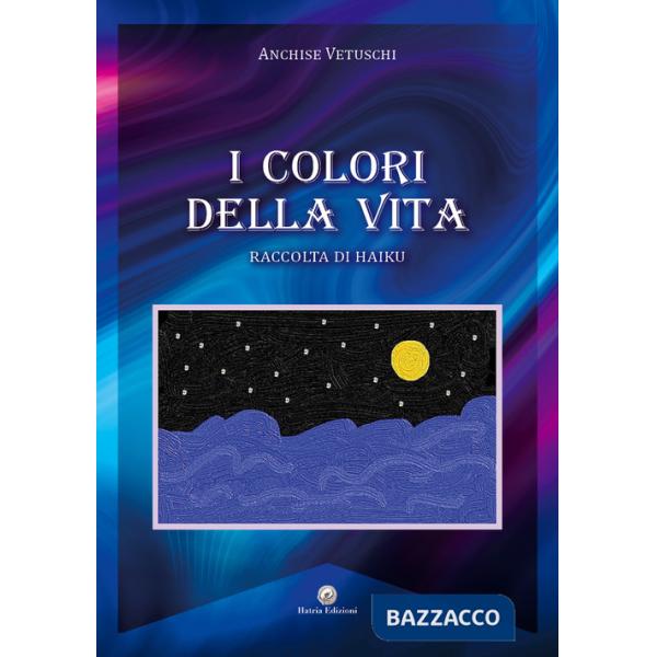 Colori della vita (I)