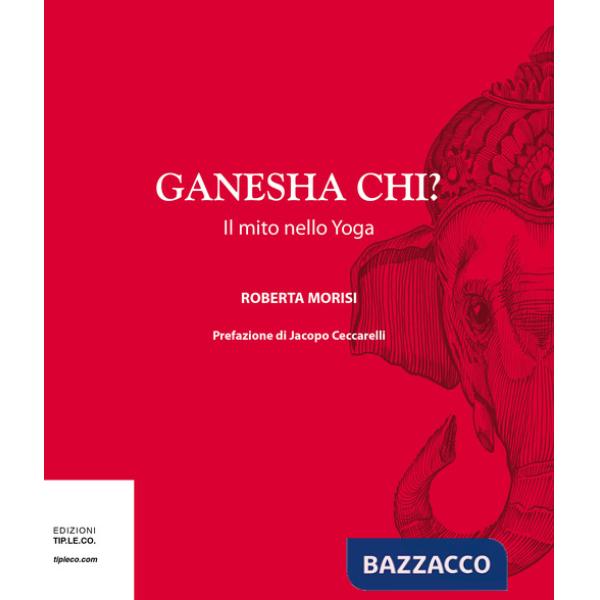 Ganesha chi? Il mito nello yoga