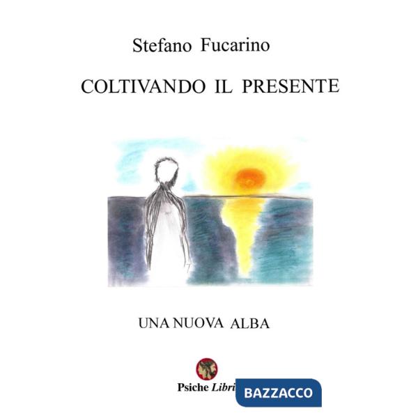 Coltivando il presente. Una nuova alba