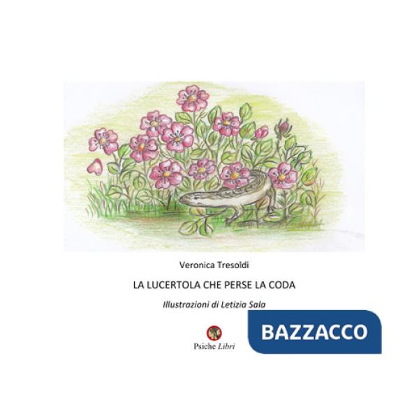 Lucertola che perse la coda (La)