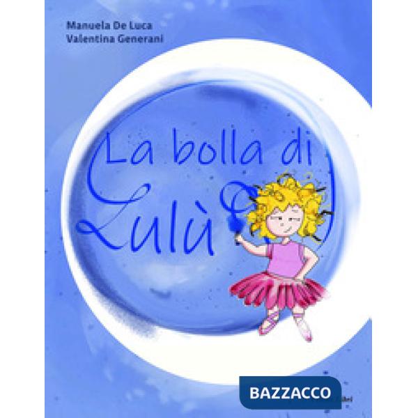 Bolla di Lulù (La)