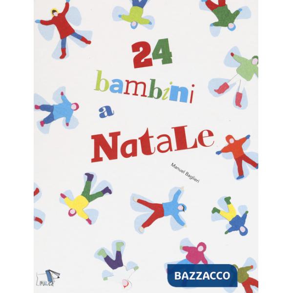 24 bambini a Natale. Ediz. a colori