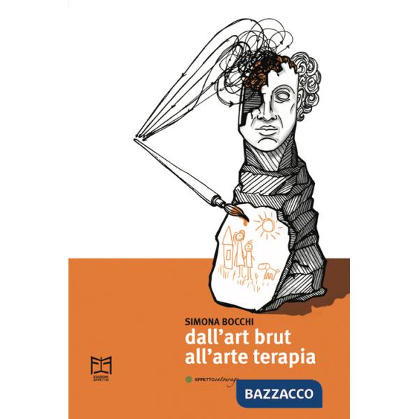 Dall'art brut all'arteterapia