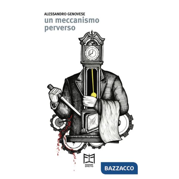 Meccanismo perverso (Un)