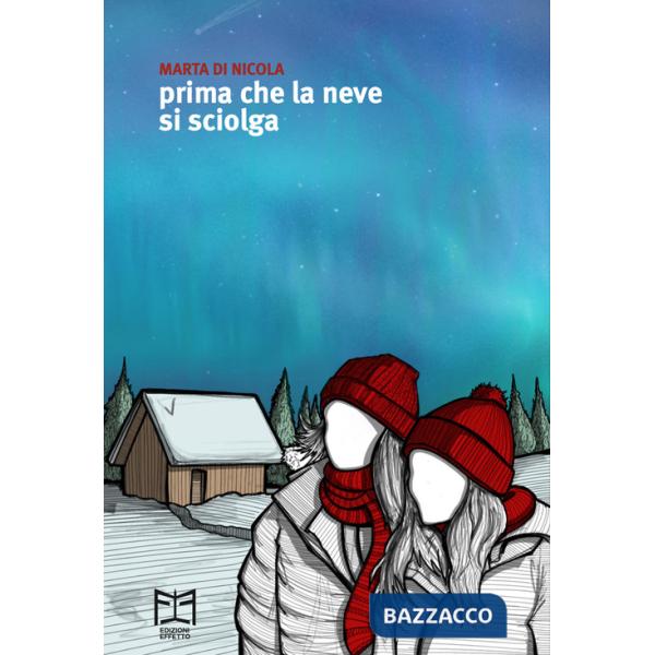 Prima che la neve si sciolga