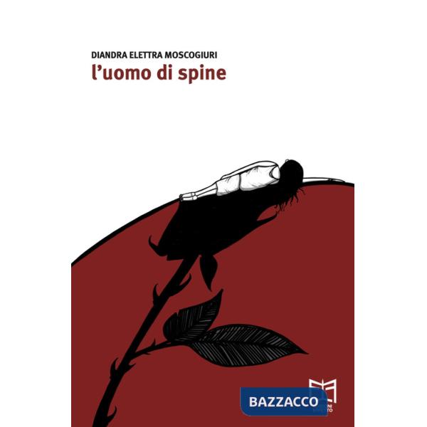 Uomo di spine (L')
