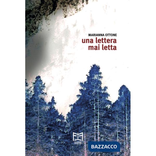 Lettera mai letta (Una)
