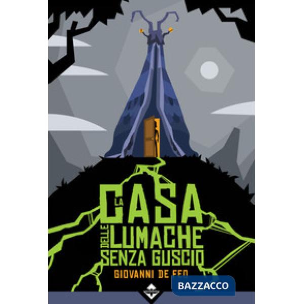 Casa delle lumache senza guscio (La)